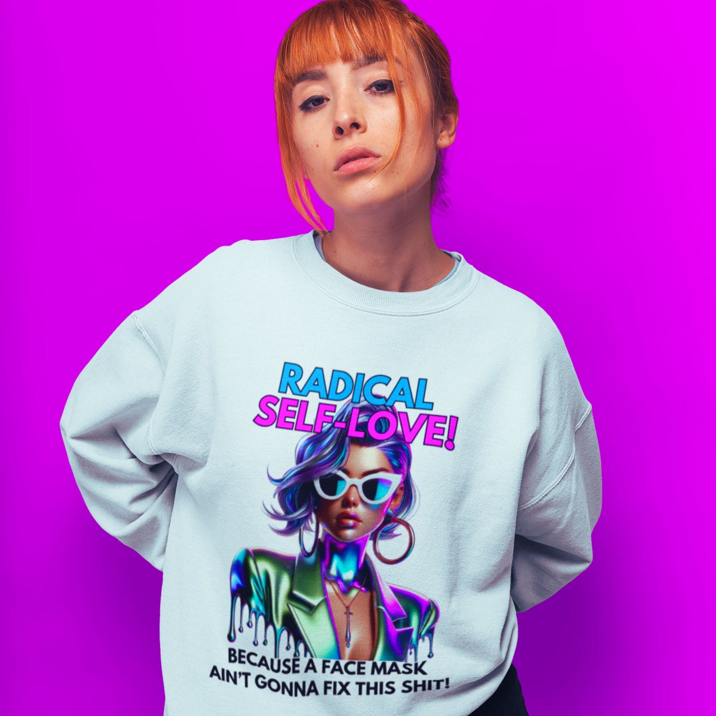 Radical self-love Sweatshirt in white, made from organic cotton. Model showcasing front view on a pink background.