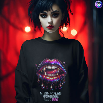 Drop-Dead Gorgeous Sweatshirt