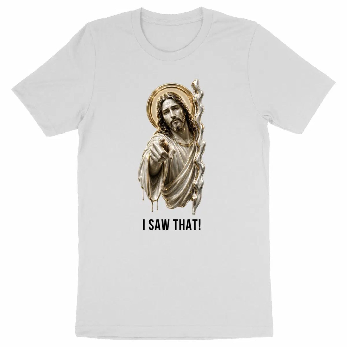 White t-shirt with a graphic of a religious figure and 'I SAW THAT!' text on a white background