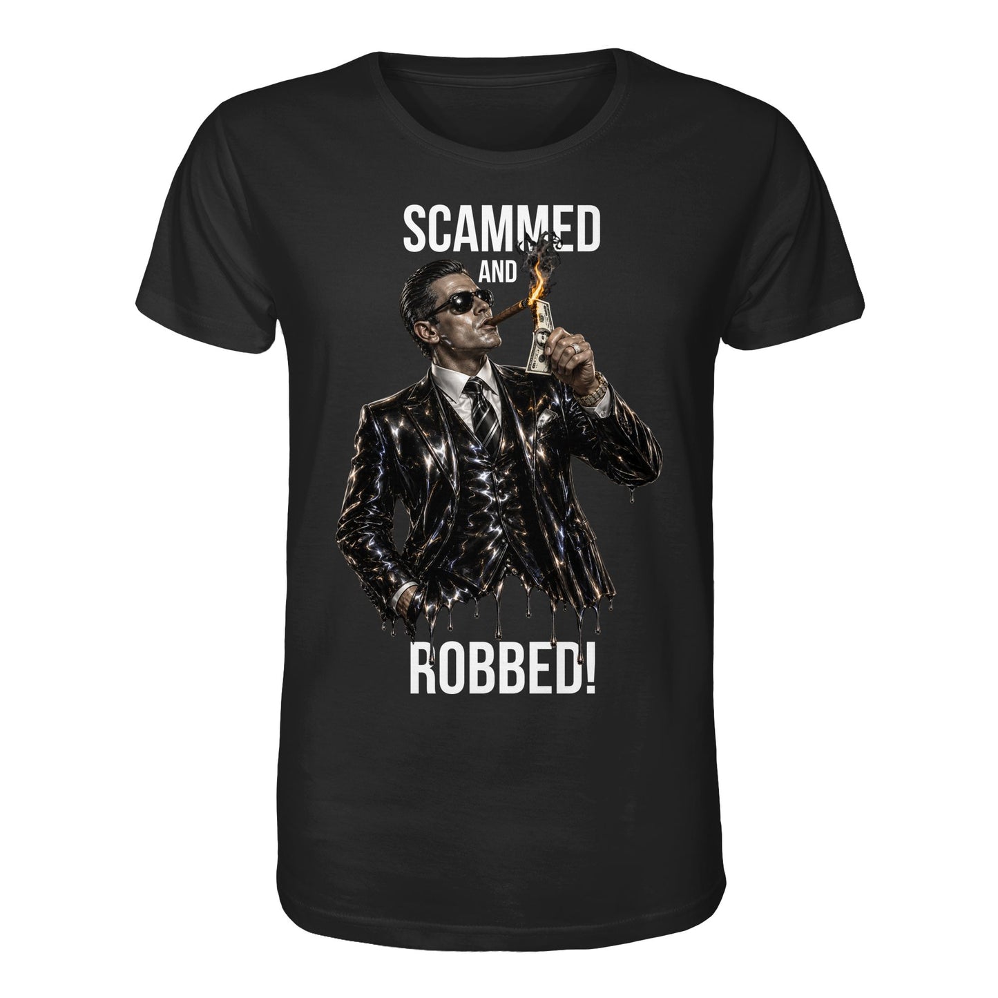 Black t-shirt with graphic of a man in a suit and sunglasses, holding a dollar bill, with text 'Scammed and Robbed!' on a white background.