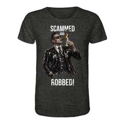 Black t-shirt with a graphic of a man in a suit and sunglasses, holding a dollar bill, with text 'Scammed and Robbed!' on a white background.