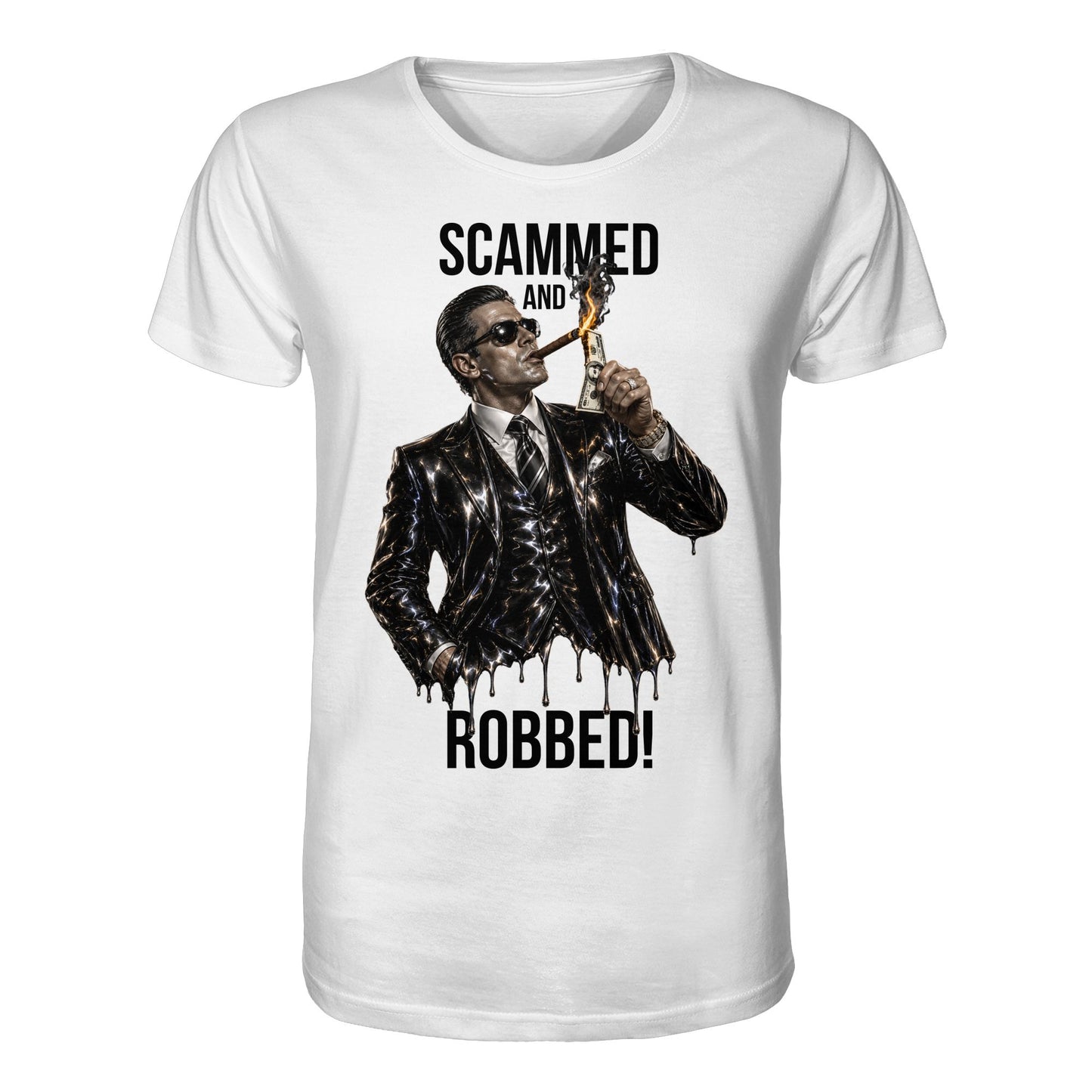 White t-shirt with graphic of a man in a suit and sunglasses, holding a dollar bill, with text 'Scammed and Robbed!' on a white background.